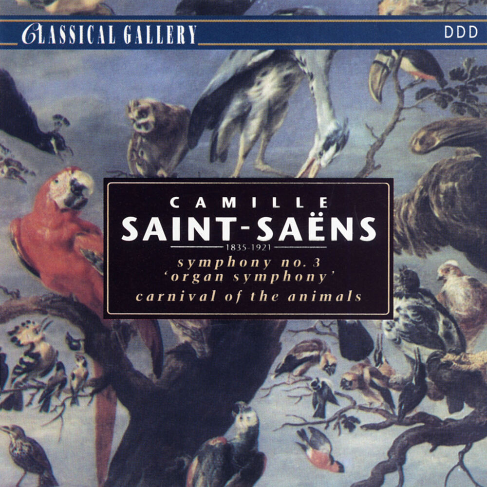 Picture of Saint-Saens: Symphony No. 3 "Organ Symphony"; Carnival of the Animals