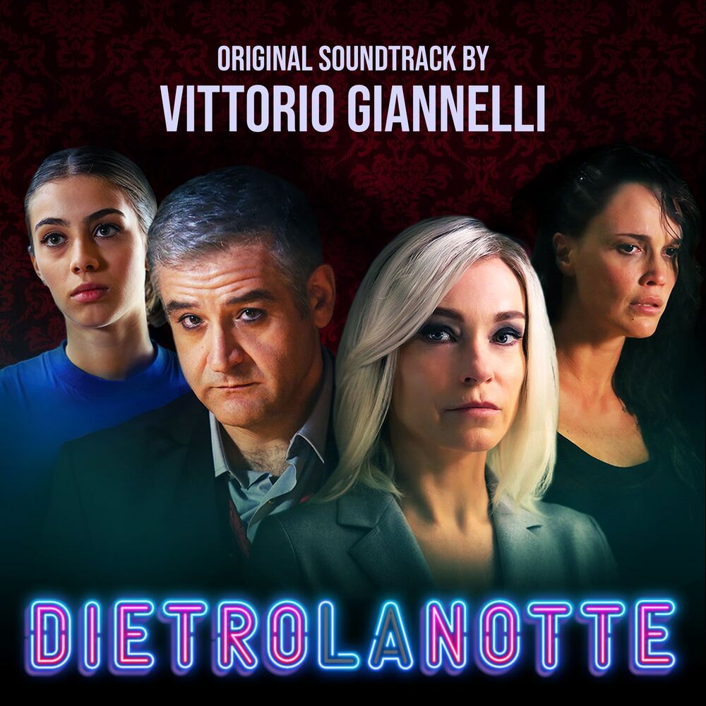 Picture of Dietro La Notte (Original Motion Picture Soundtrack)