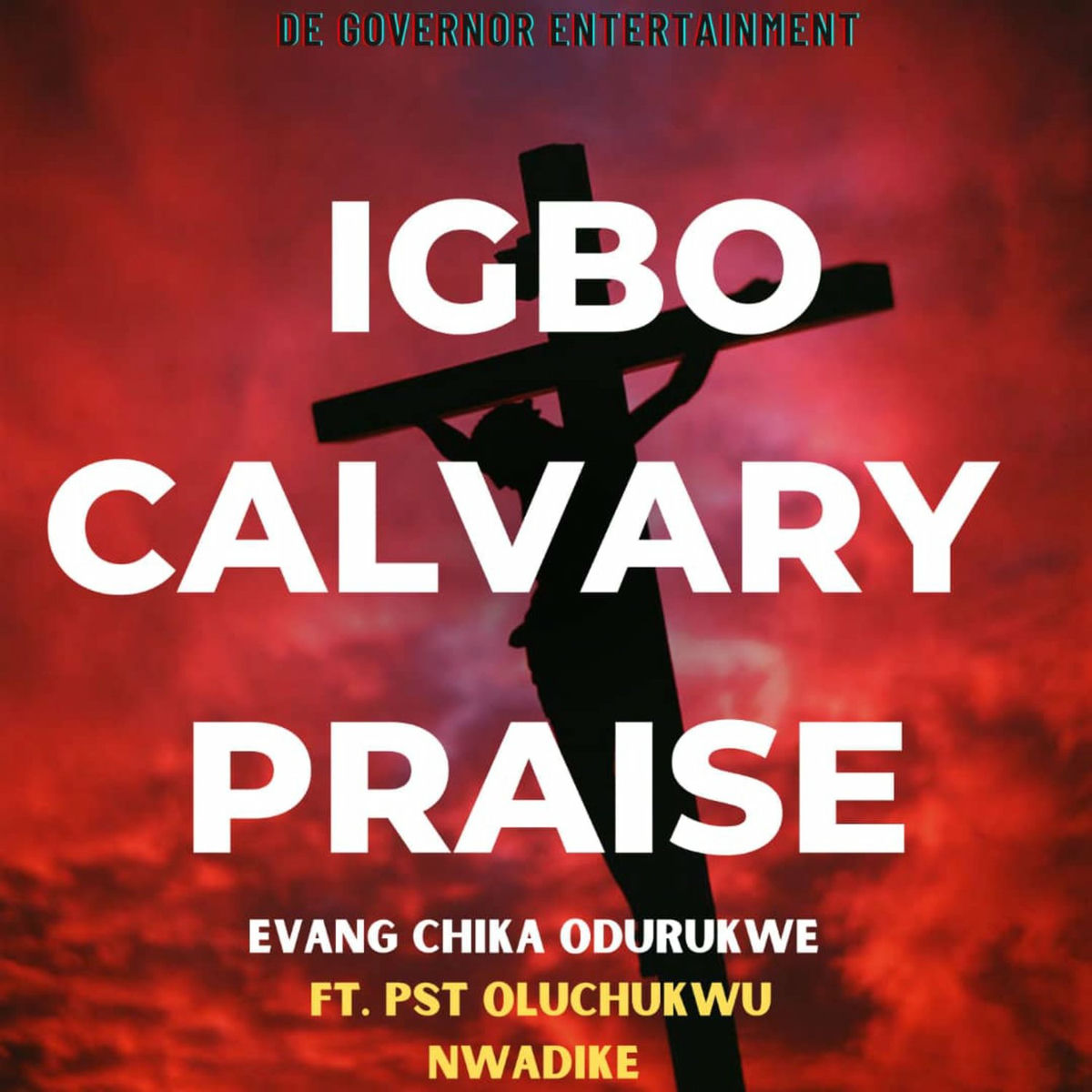 Album cover of Igbo Calvary Praise