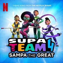 Cover of Supa Team 4 (Theme from the Netflix Series)