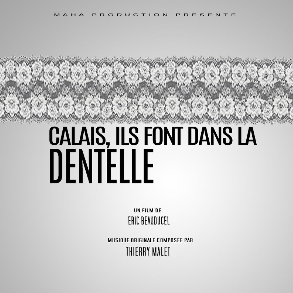 Picture of Calais, ils font dans la dentelle (Original Motion Picture Soundtrack)