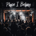 Place I Belong