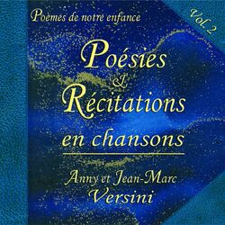 Cover of Poésies et récitations en chansons, vol. 2 (Poèmes de notre enfance)