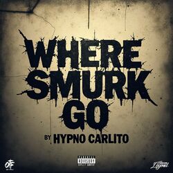 Cover of Where Smurk Go