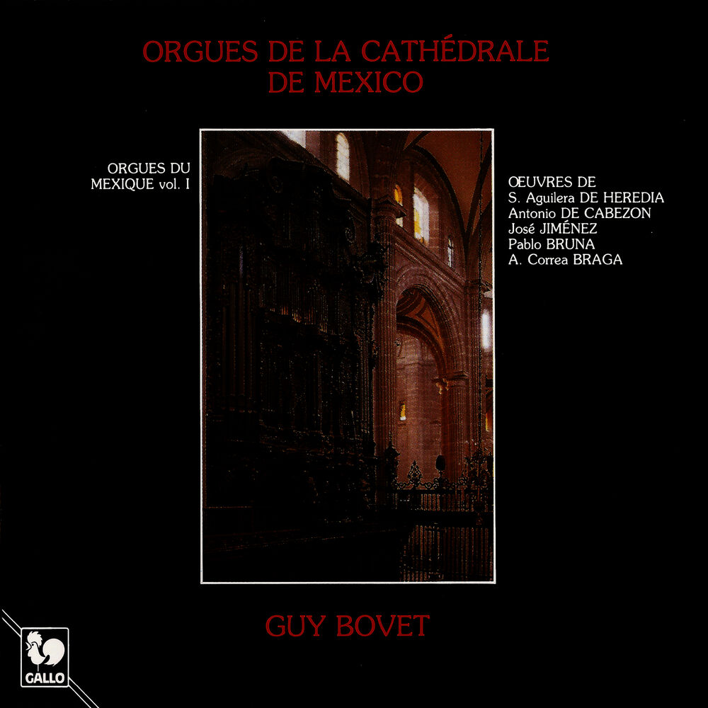 Picture of Orgues du Mexique, Vol. 1: Orgues de la cathédrale de Mexico