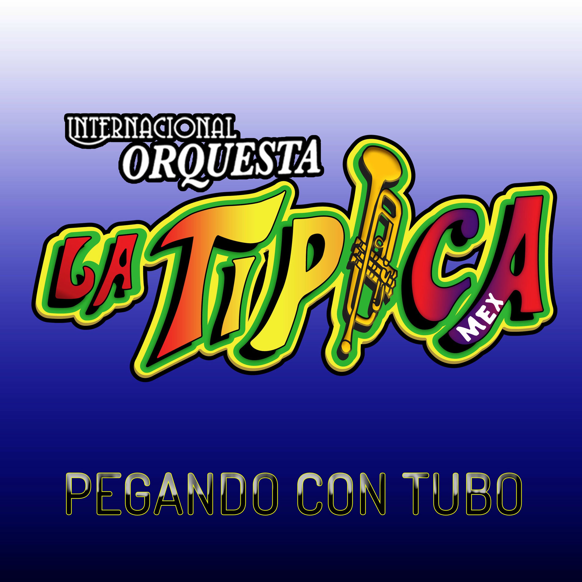 Album cover of Pegando Con Tubo