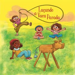 Cover of Laçando a Vaca Parada