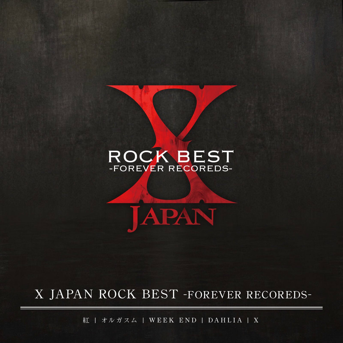 X JAPAN - X JAPAN ROCK BEST -FOREVER RECORDS- | Deezer