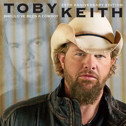 Cover of Should've Been A Cowboy (25th Anniversary Edition)