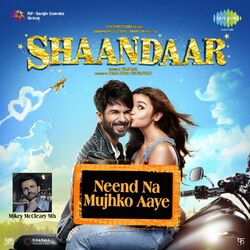 Cover of Neend Na Mujhko Aaye (From "Shaandaar") - Single