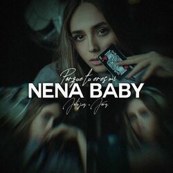 Cover of Por Que Tu Eres Mi Nena Baby