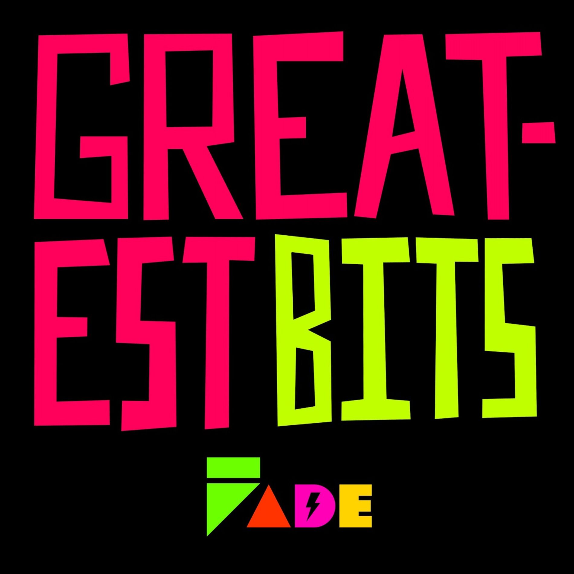 Album cover of Fade Records Greatest Bits