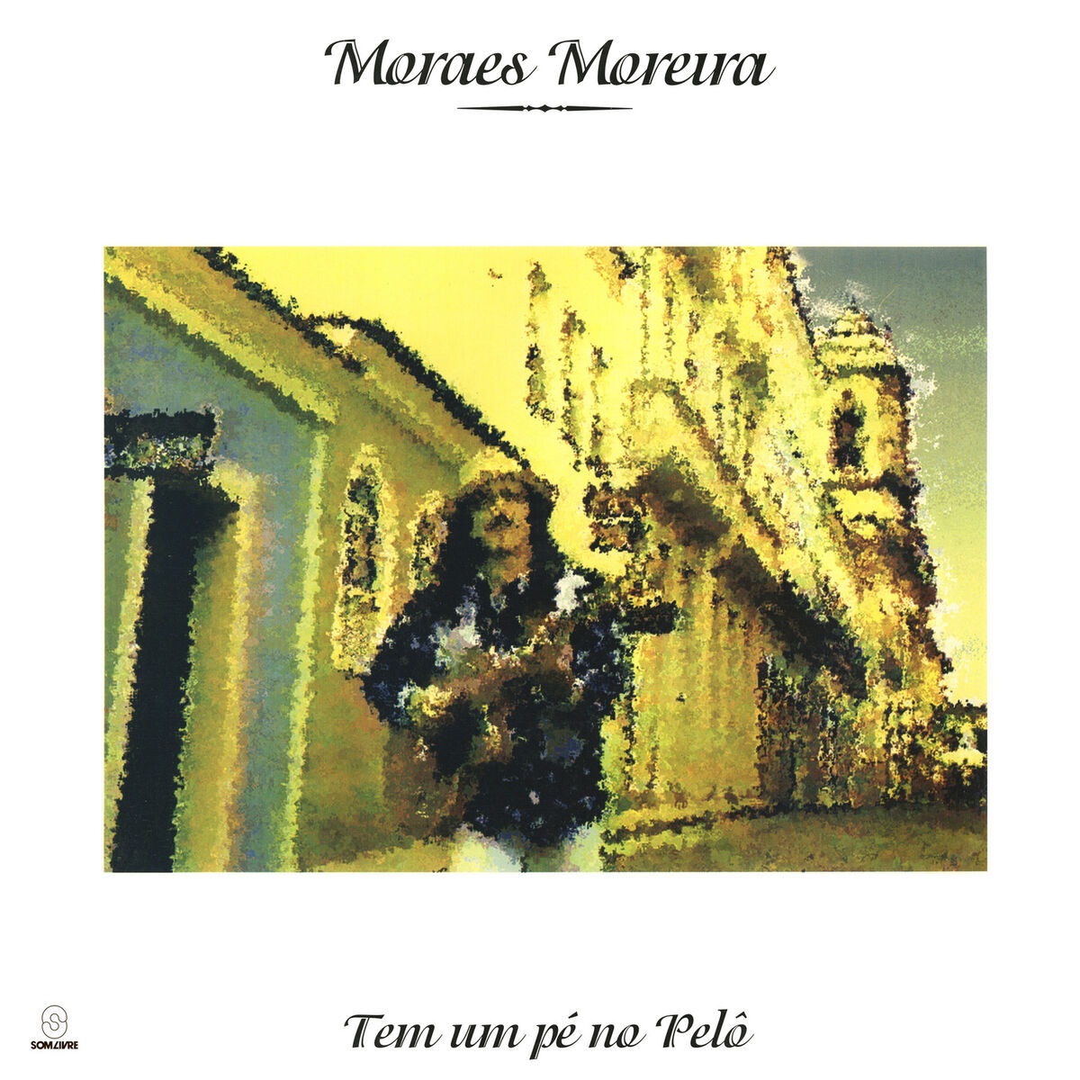 Album cover of Tem um Pé No Pelô