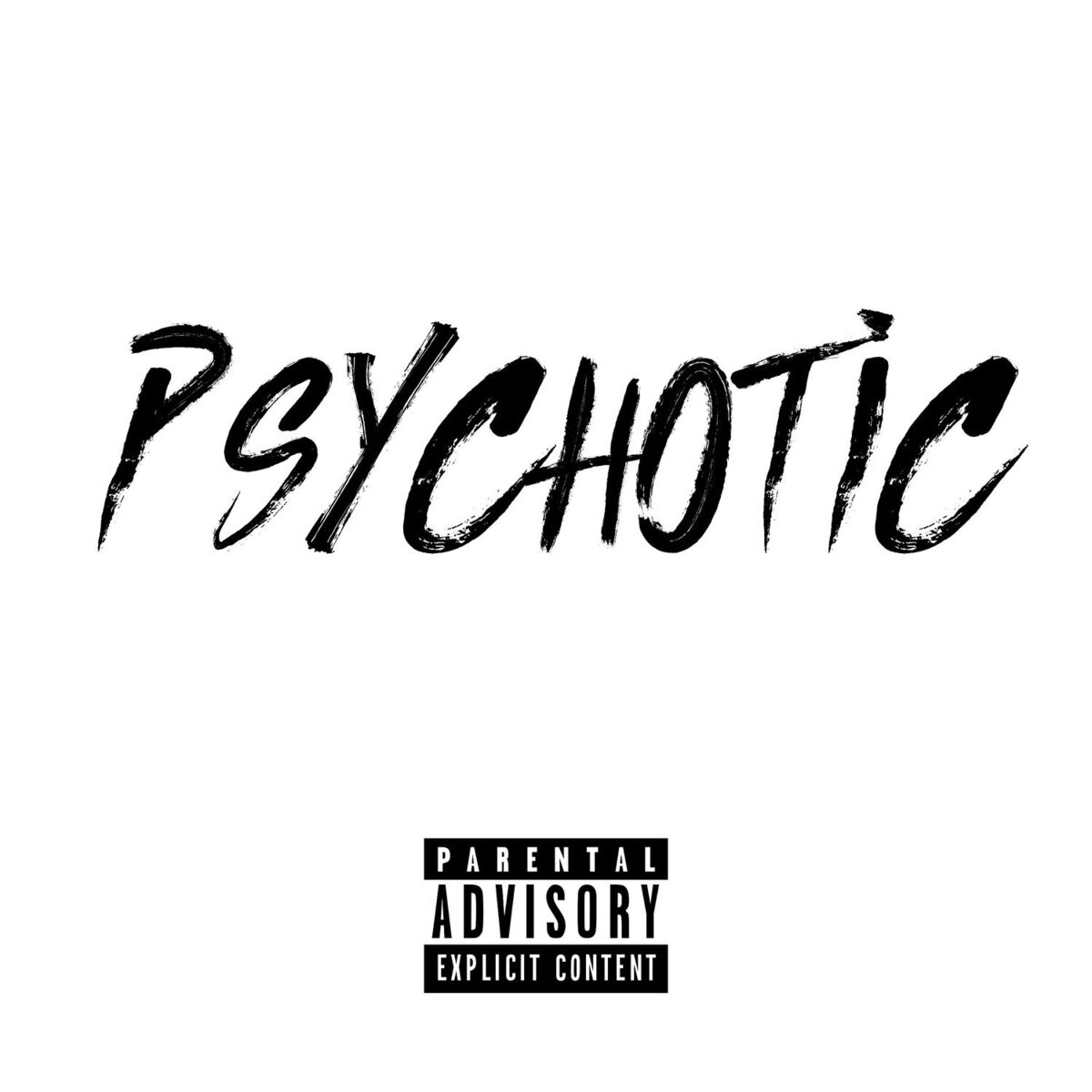 Album cover of PSYCHOTIC