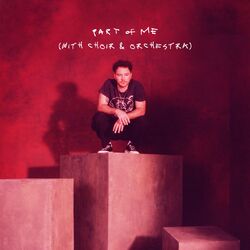 Cover of Part Of Me (With Choir And Orchestra)
