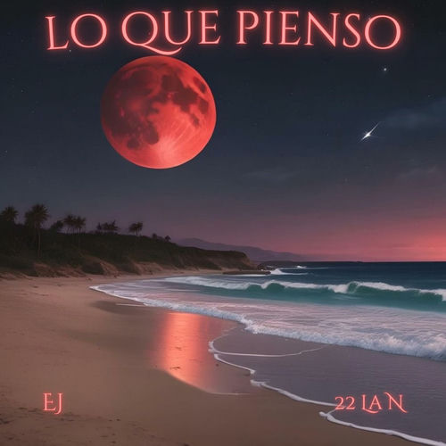 Lo Que Pienso (feat. 22 La N)