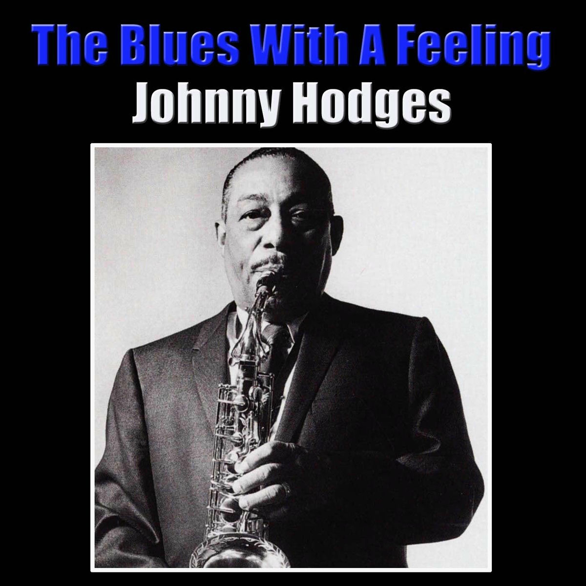 Album cover of The Blues With A Feeling