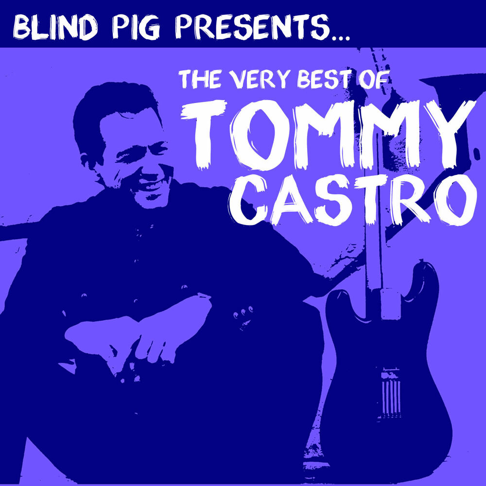 Picture of The Very Best of Tommy Castro