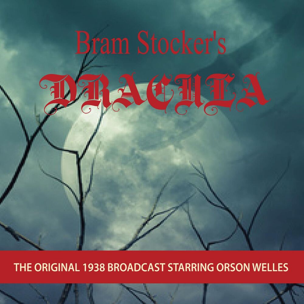Picture of Bram Stoker's Dracula (The Original 1938 Broadcast)