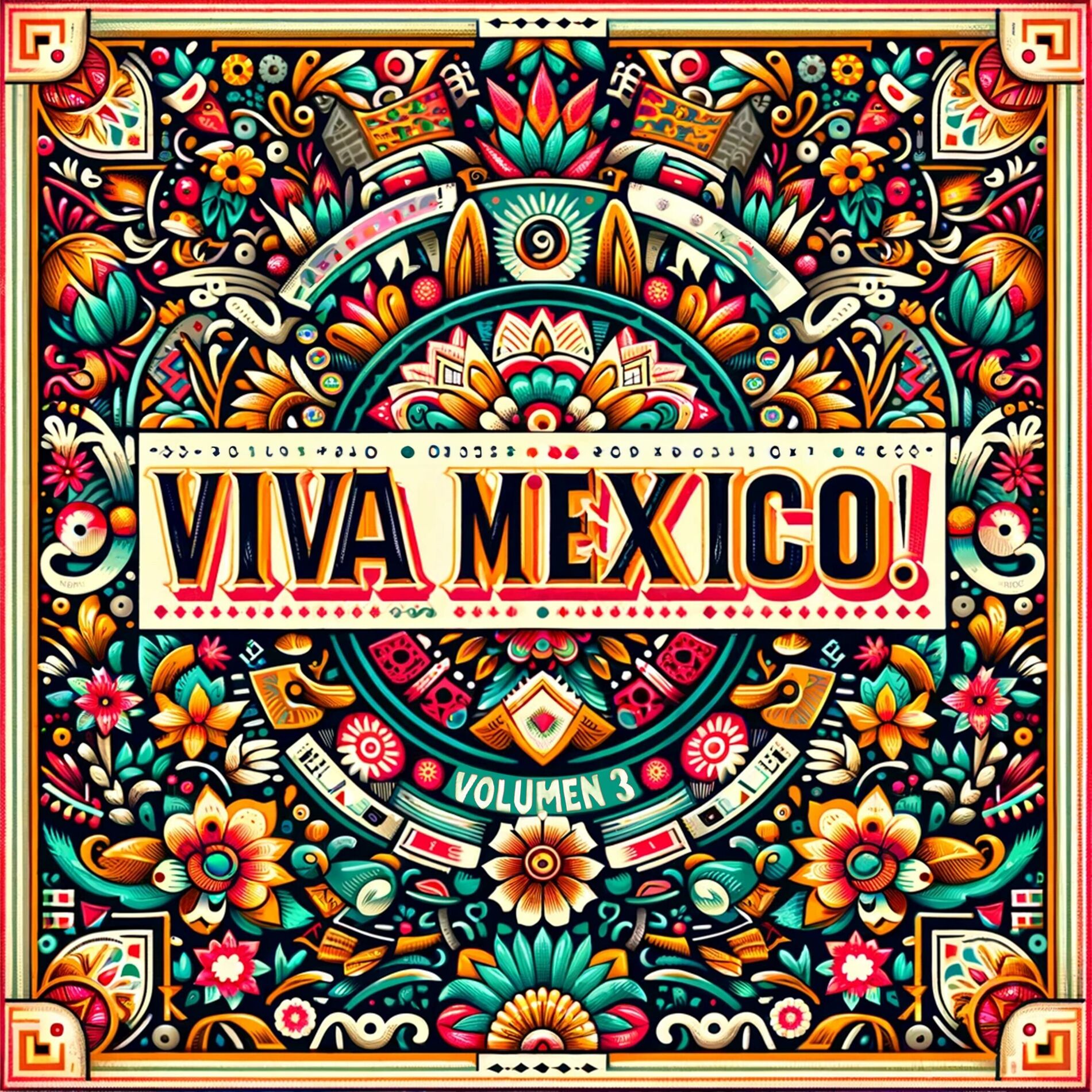 Album cover of ¡Viva México!, Vol. 3