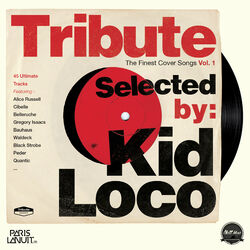 Cover of Tribute: The Finest Cover Songs by Kid Loco, Vol. 1