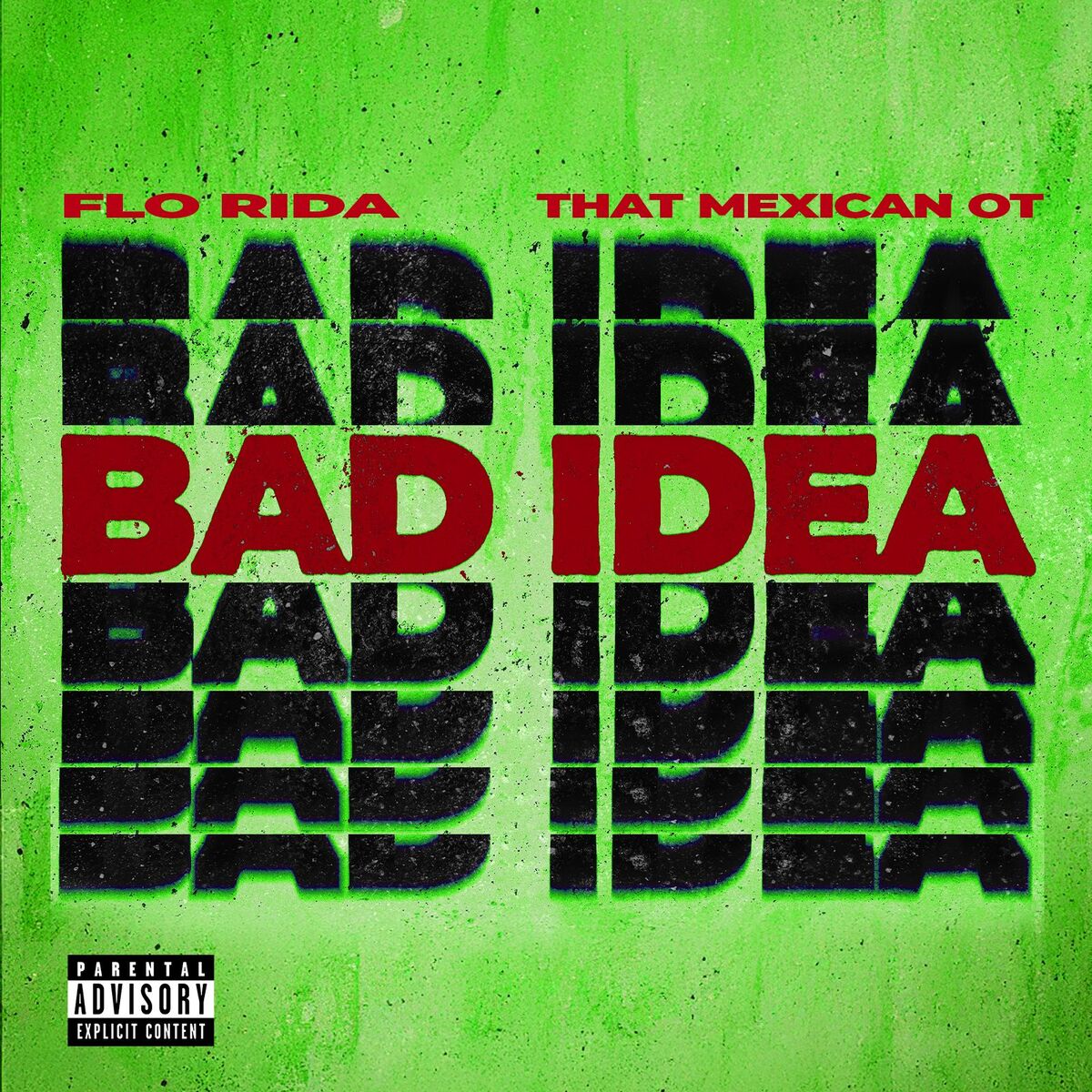Album cover of Bad Idea feat. That Mexican OT