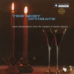 Cover of The Most Intimate: Mood Interpretations from the Trumpet of Charlie Shavers