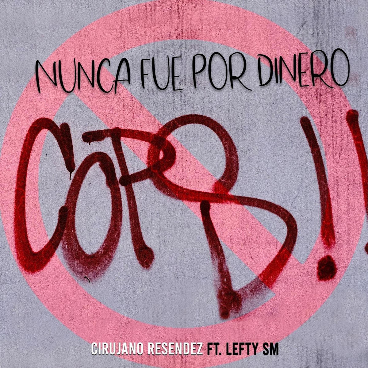 Album cover of Nunca Fue Por Dinero