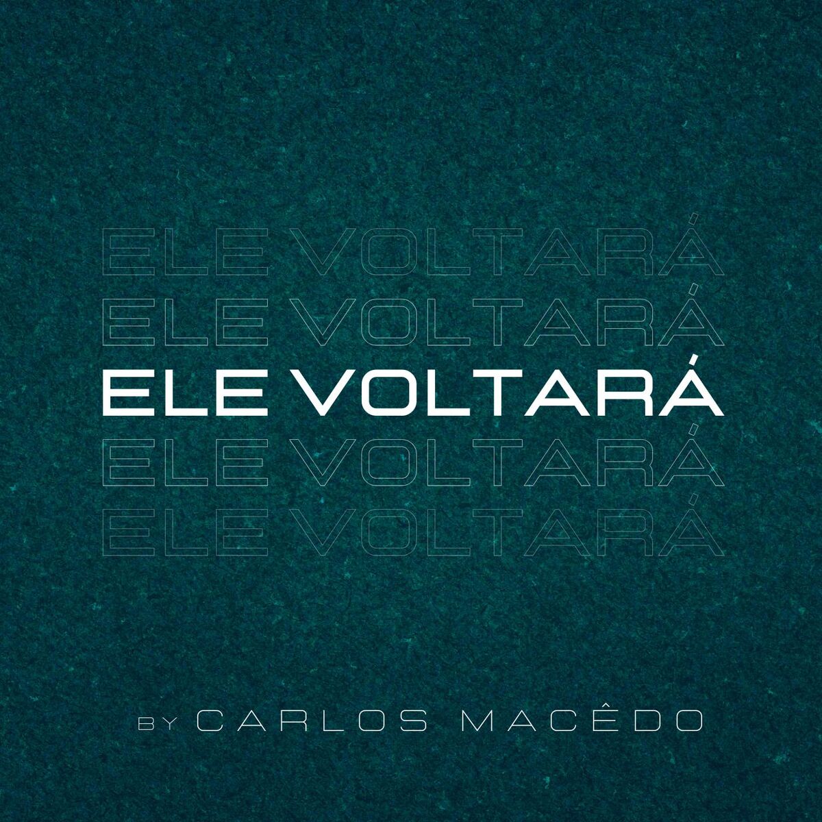 Album cover of Ele voltará