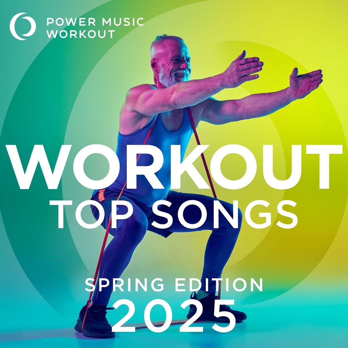 Album cover of Workout Top Songs 2025 - Spring Edition