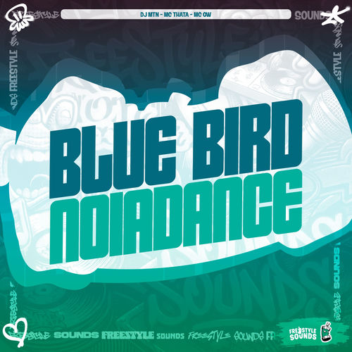 BLUE BIRD - NOIADANCE