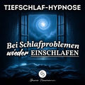 Tiefschlaf-Hypnose: Bei Schlafproblemen wieder Einschlafen