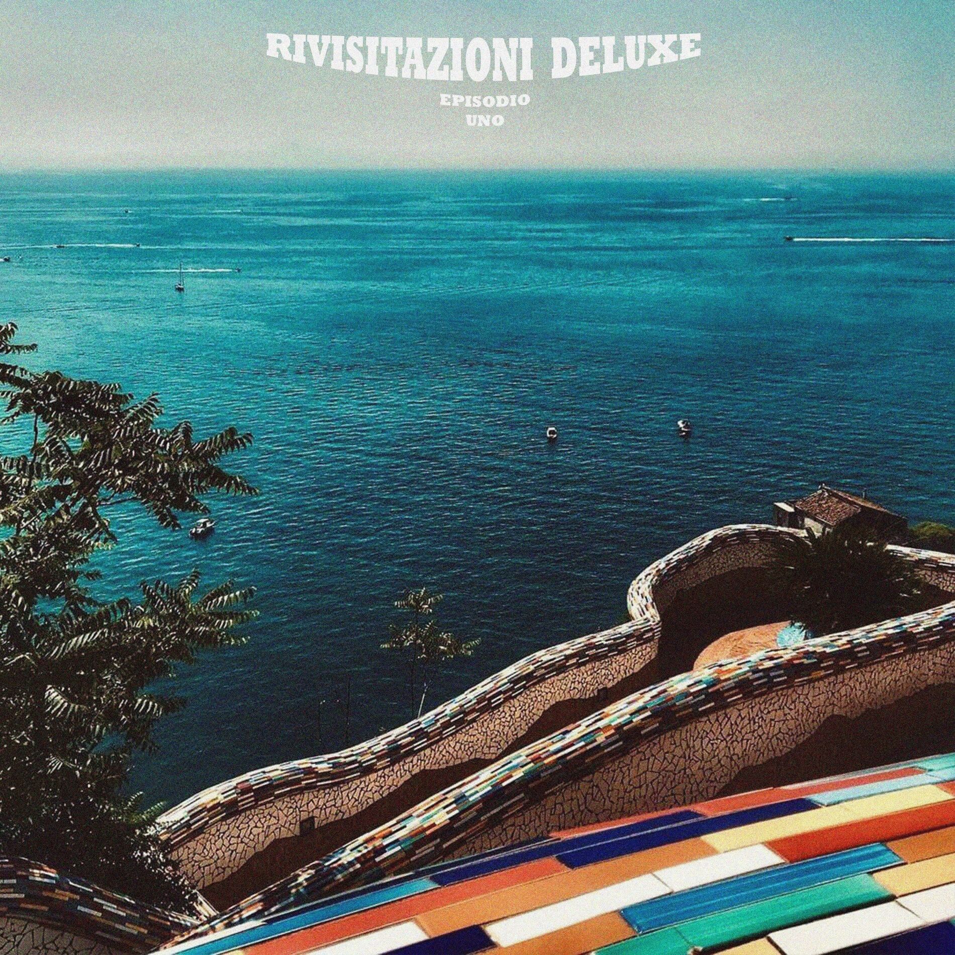 Album cover of Rivisitazioni Deluxe (Episodio Uno) [Slowed + Flipped]