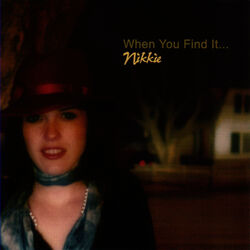 Cover of When You Find It...