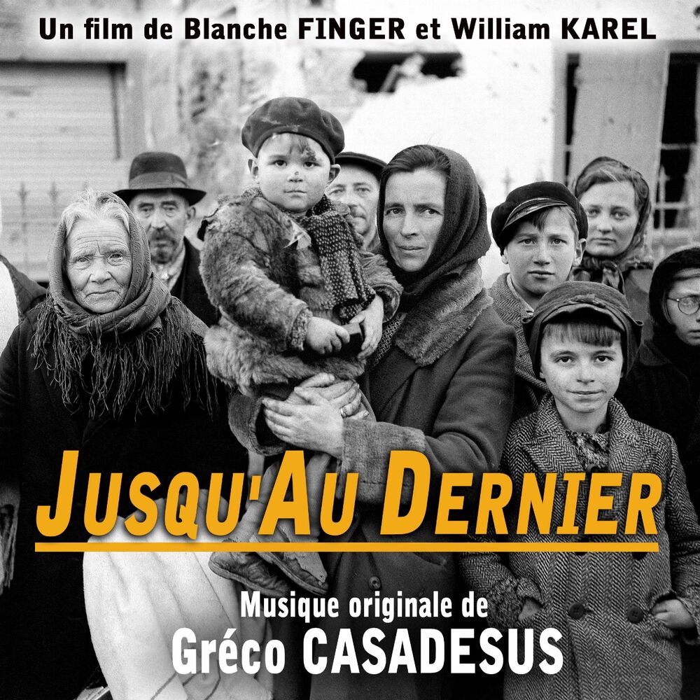Picture of Jusqu'au dernier (Bande originale du film de Banche Finger et William Karel)