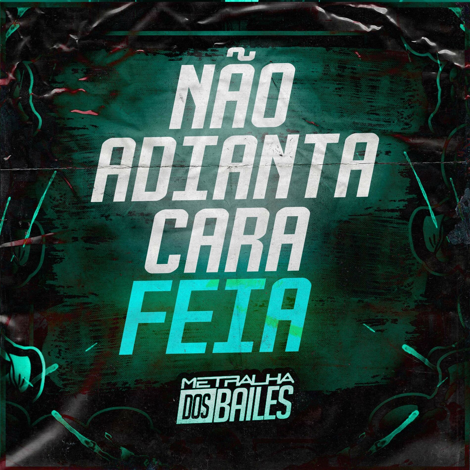 Album cover of Não Adianta Cara Feia