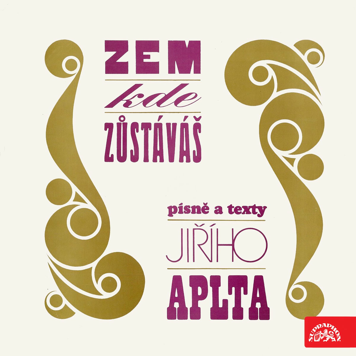 Album cover of Zem, kde zůstáváš. Písně s texty Jiřího Aplta