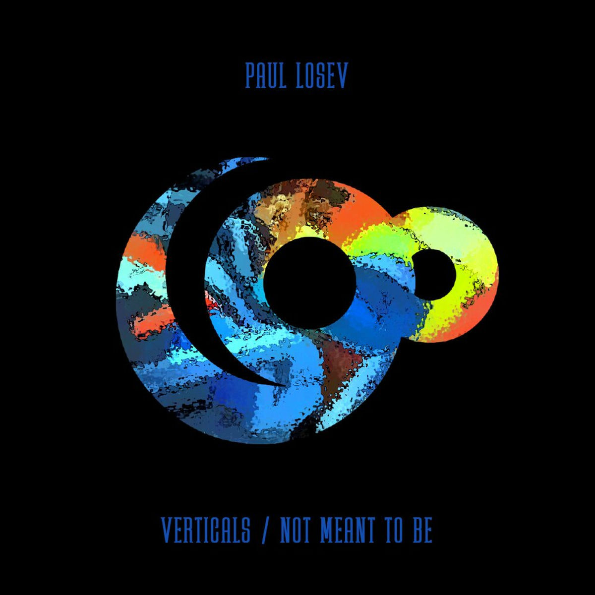 Album cover of Verticals / Not Meant To Be