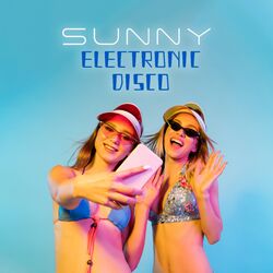 Cover of Sunny Electronic Disco: Hot & Sexual Summer Deep House Music Mix 2023