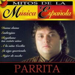 Cover of Mitos de la Música Española : Parrita