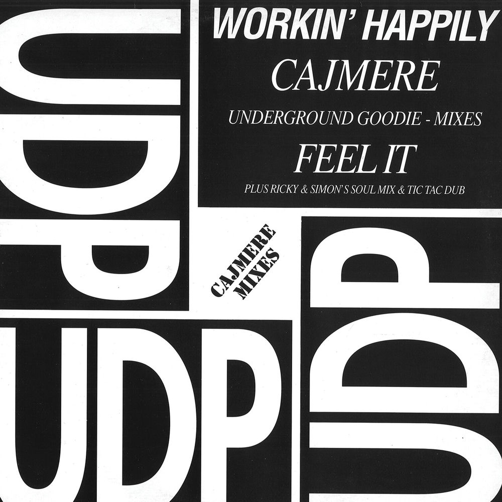 Feel It (Cajmere Underground Goodie Mix) by Workin' Happily cover