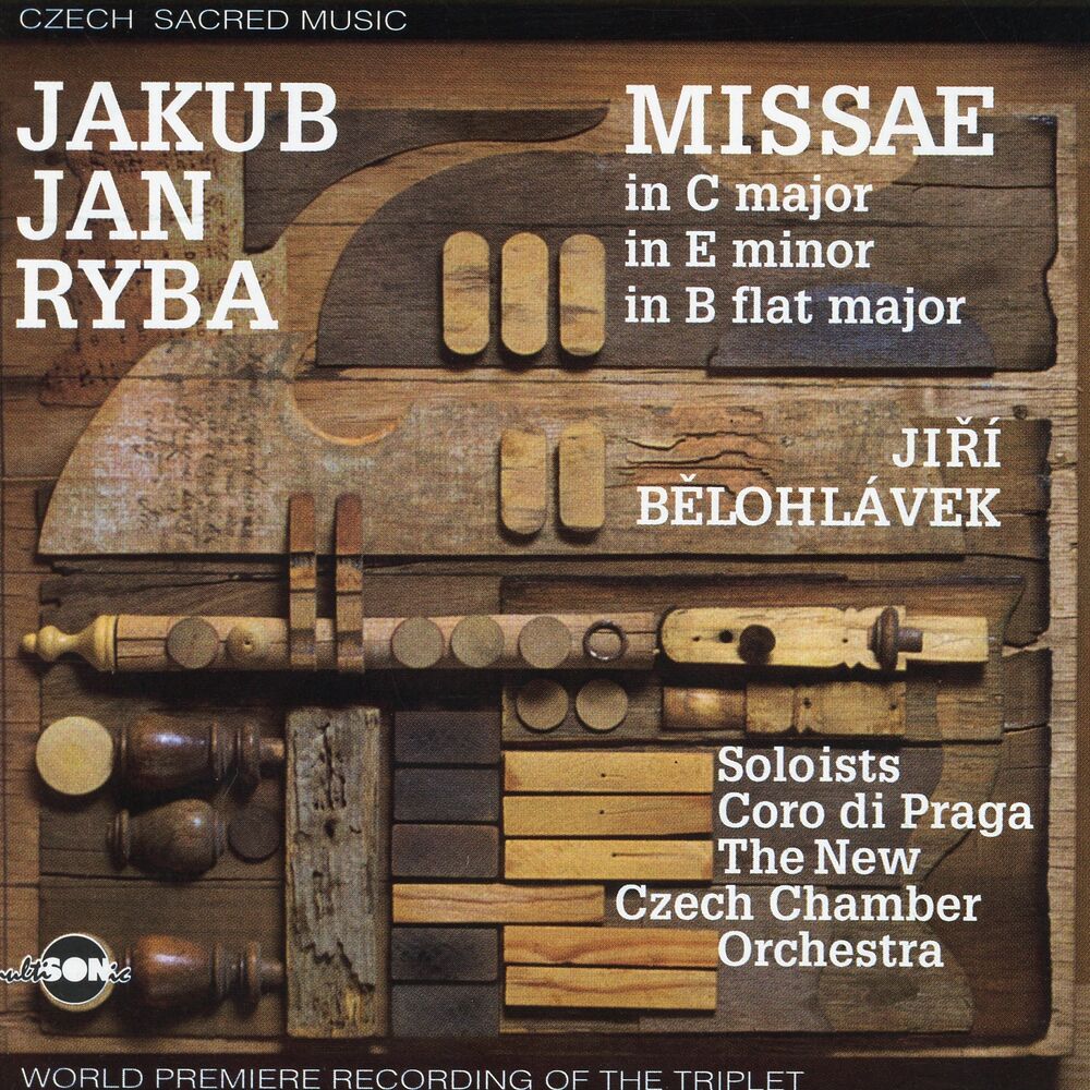 Picture of Jakub Jan Ryba: Missae In C Major, In E Minor, In B Flat Major (World Premiere Recording Of The Triplet)