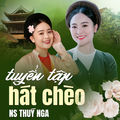 Tuyển Tập Thu&yacute; Nga H&aacute;t Ch&egrave;o