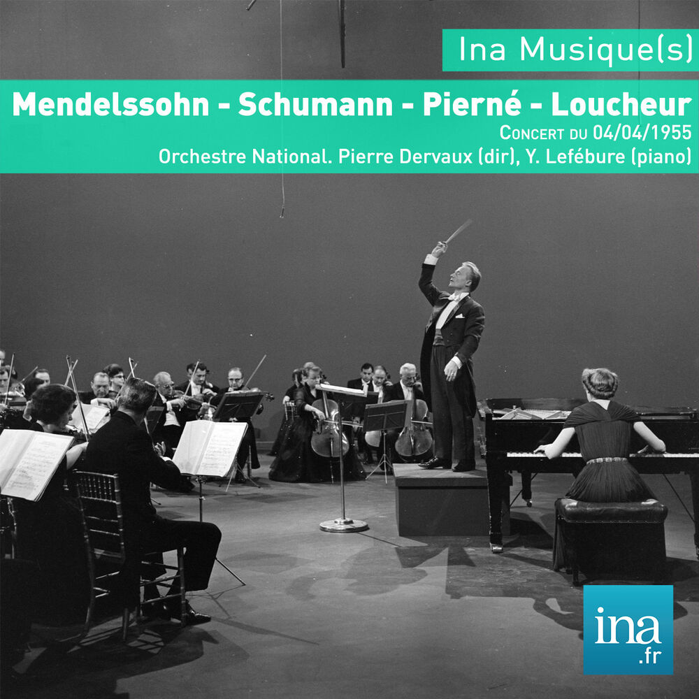 Picture of Mendelssohn - Schumann - Pierné - Loucheur, Concert du 04/04/1955, Orchestre National, Pierre Dervaux (dir), Y. Lefébure (piano)