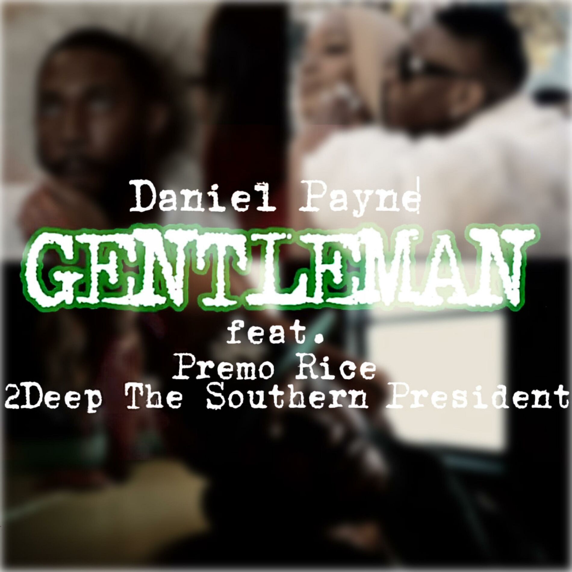 Album cover of Gentleman (feat Premo Rice & 2Deep The Southern President)