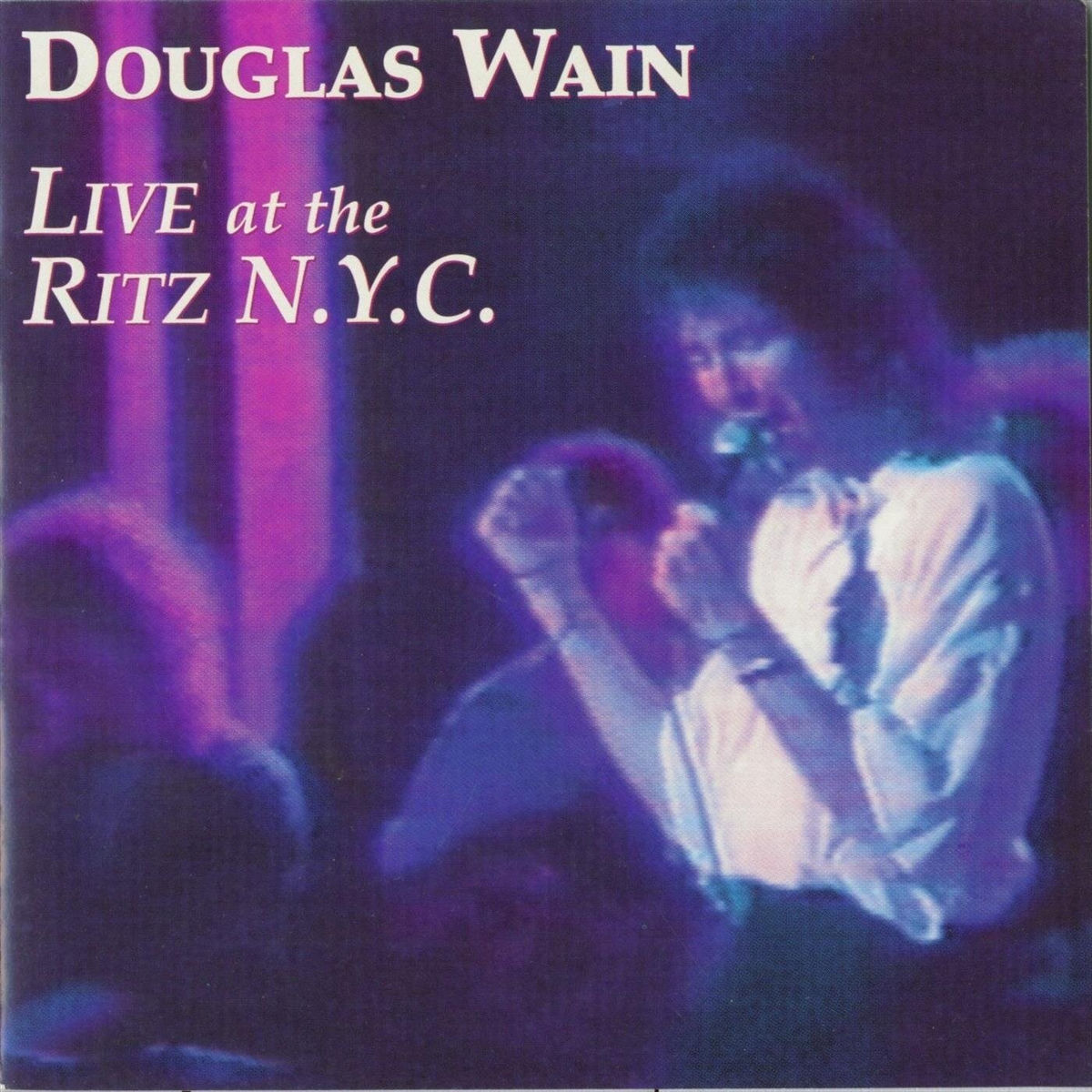 Album cover of Live at the Ritz N.Y.C.