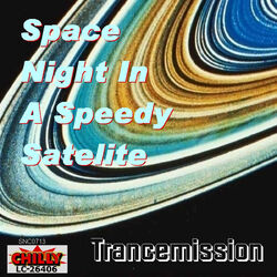 Cover of Trancemission - Space Night In A Speedy Satelite (MP3 Album)