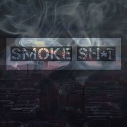 Cover of Smoke Shit