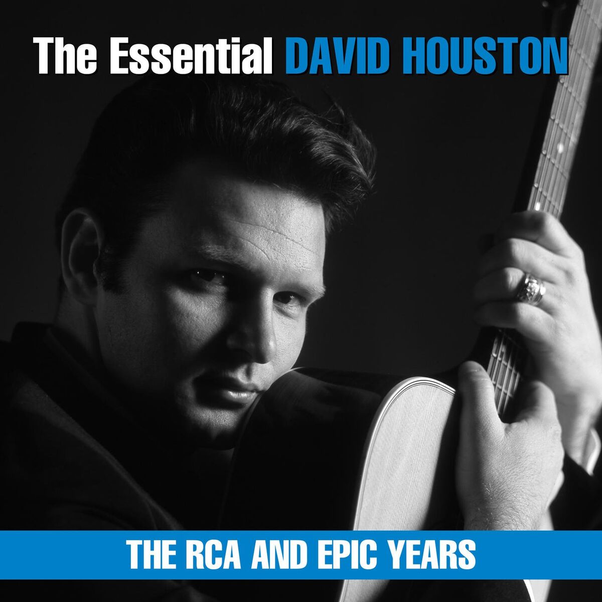 Album cover of The Essential David Houston - The RCA and Epic Years