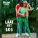 Laat Niet Los